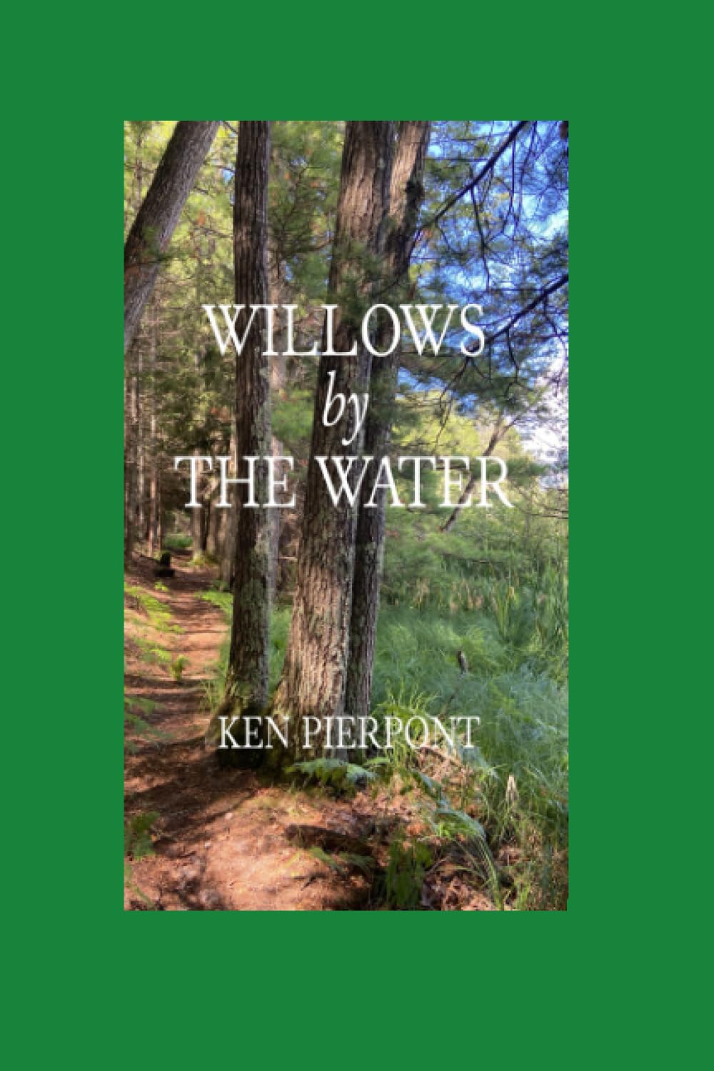 Willows by the Water