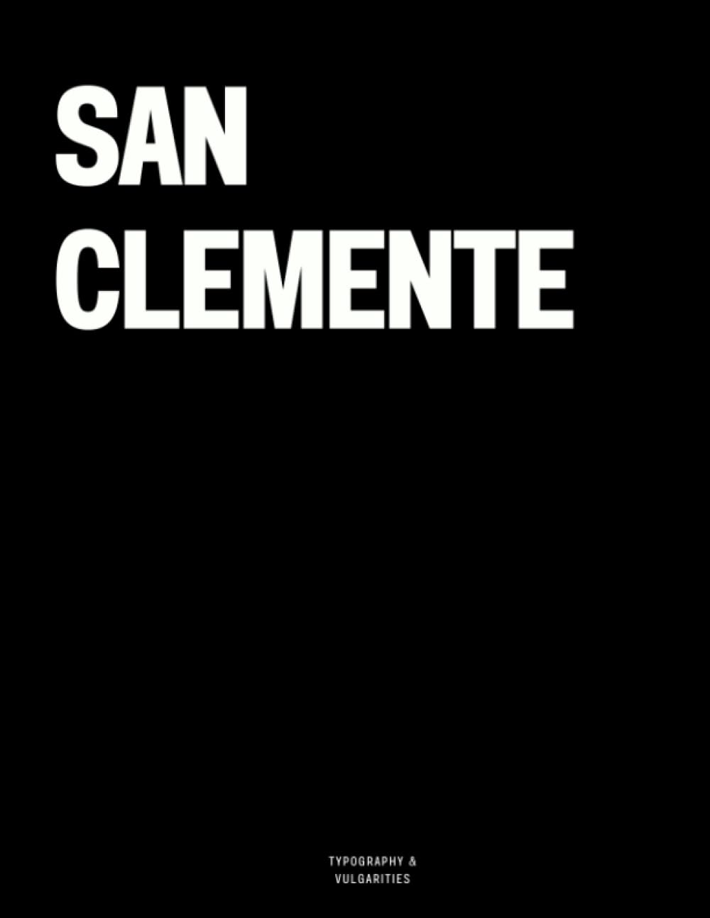 San Clemente: The Coffee Table Book - 6369