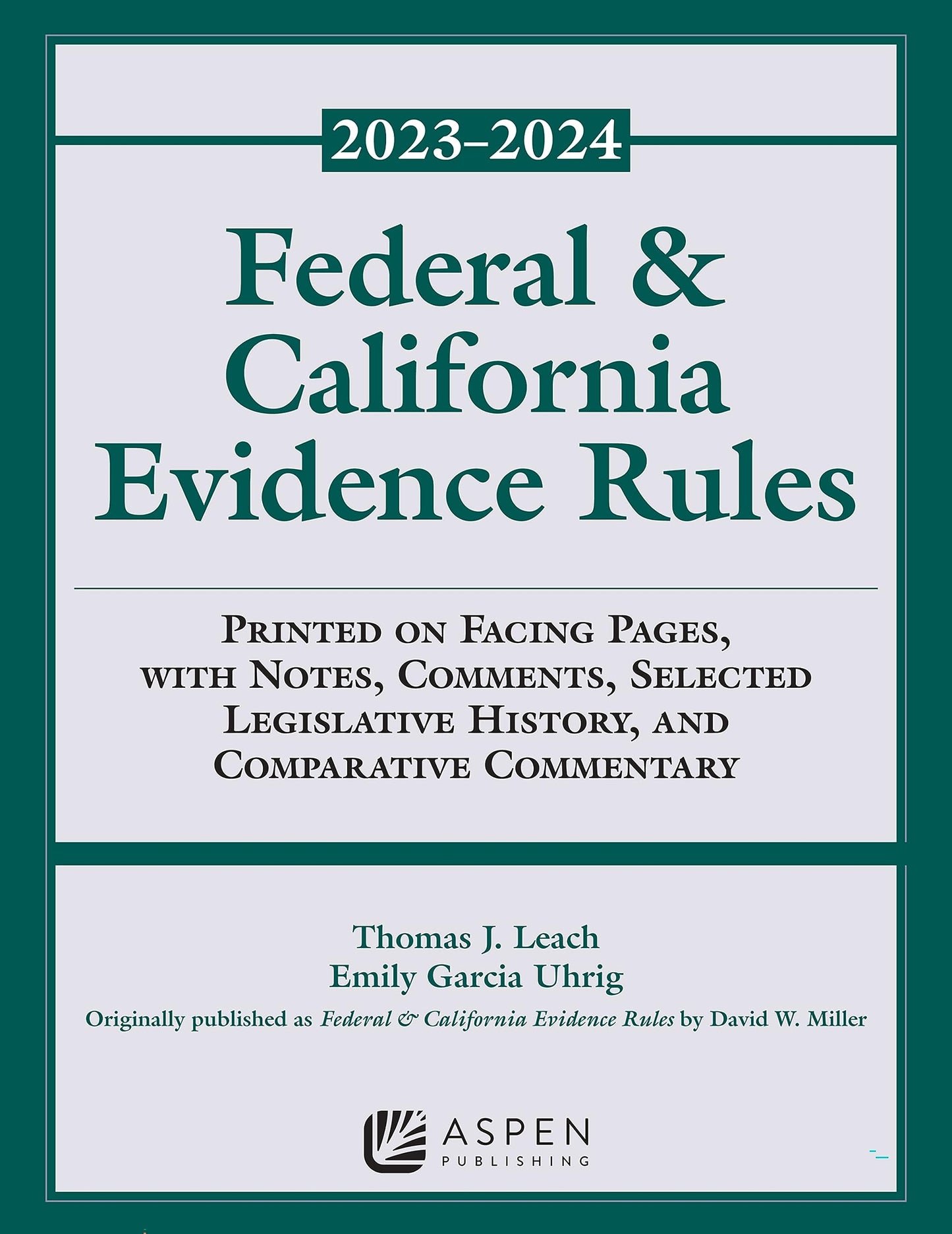 Federal and California Evidence Rules: 2023-2024 Supplement