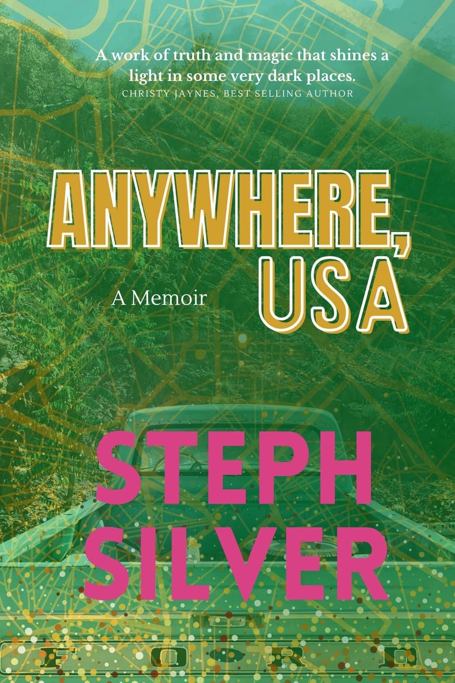 Anywhere, USA: A Memoir