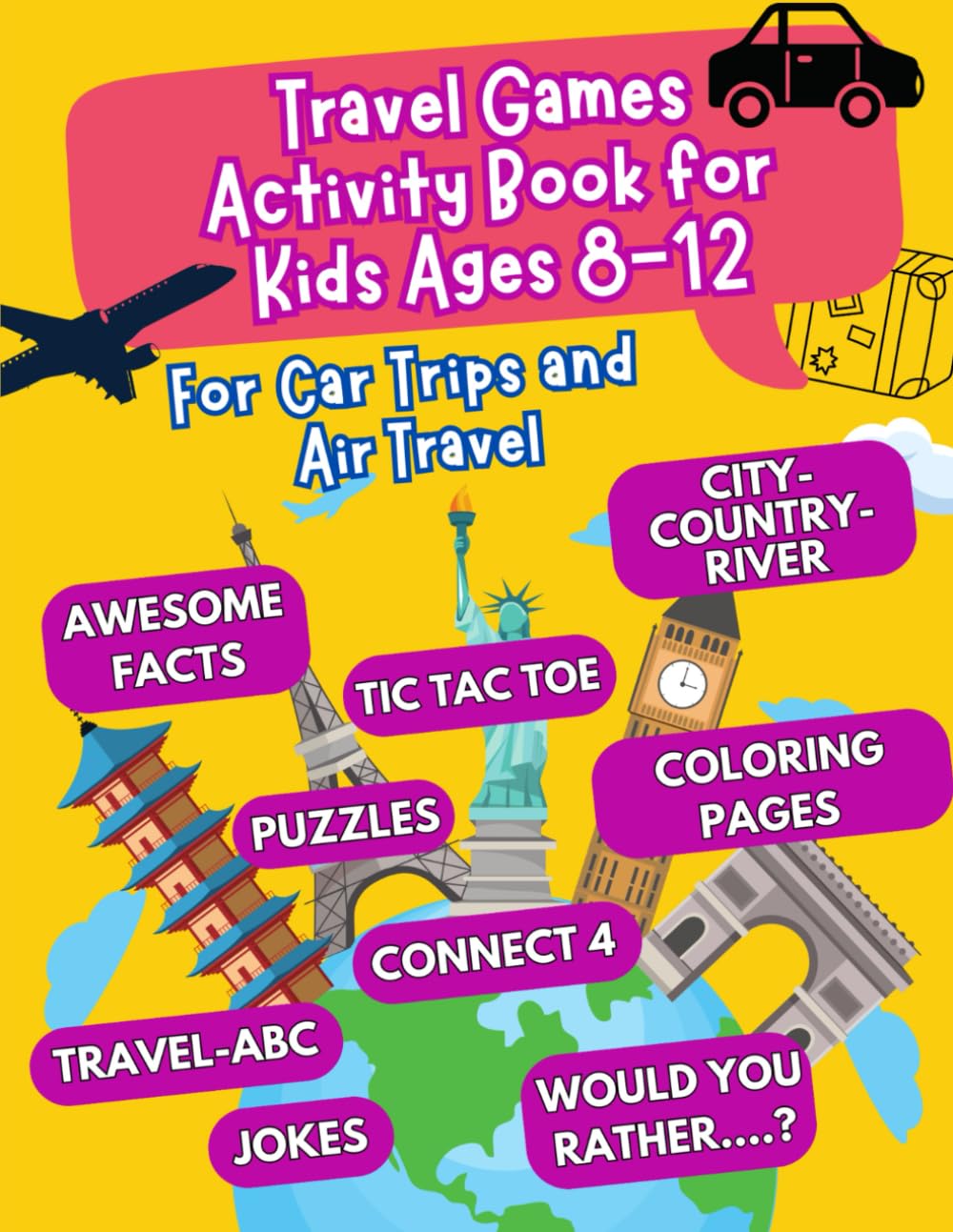 Travel Games Activity Book for Kids Ages 8-12: For Car Trips and Air Travel - road trip activities for kids - car activities for kids - road trip ... activities (travel games for kids ages 8-12) - 3087