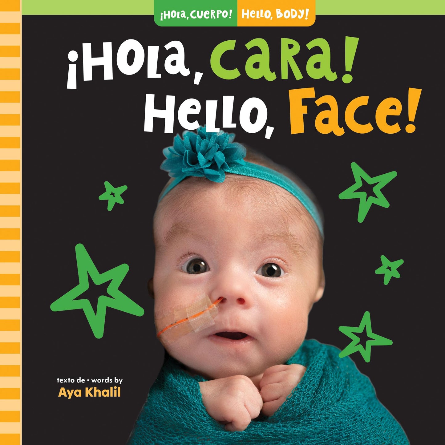 ¡Hola, cara! / Hello, Face! (¡Hola, cuerpo! / Hello, Body!) (Spanish Edition)