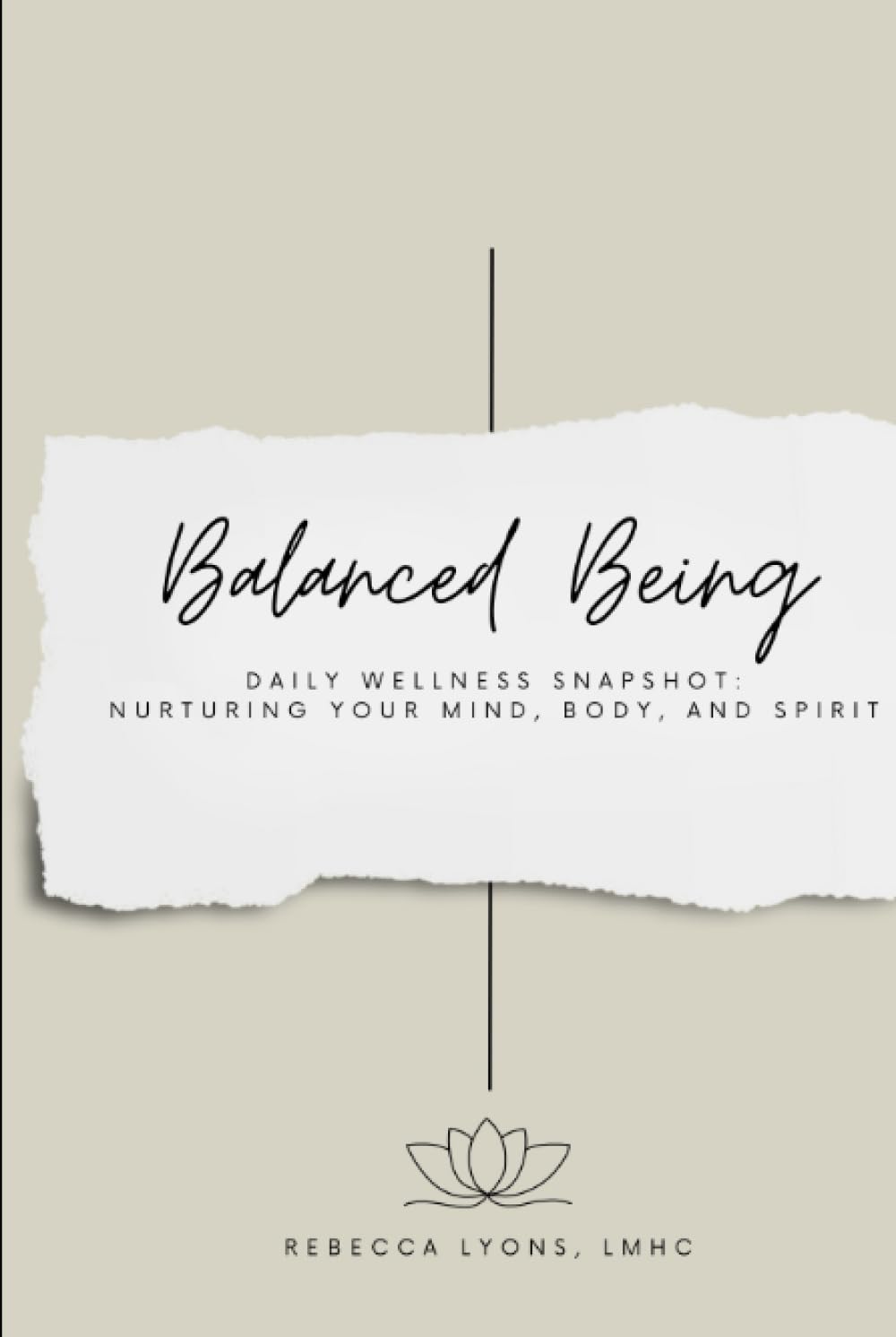 Balanced Being: Daily Wellness Snapshot: Nurturing Your Mind, Body, and Spirit - 7275