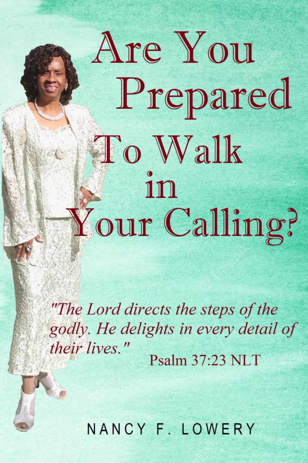 Are You Prepared to Walk in Your Calling? - 7906