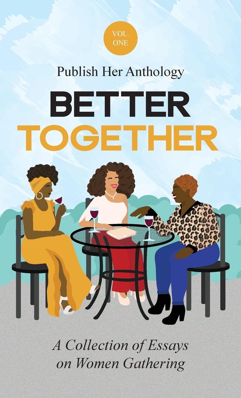 Publish Her Anthology: Better Together