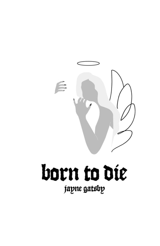 Born to Die (Angel Art): Poetry Book - 2496