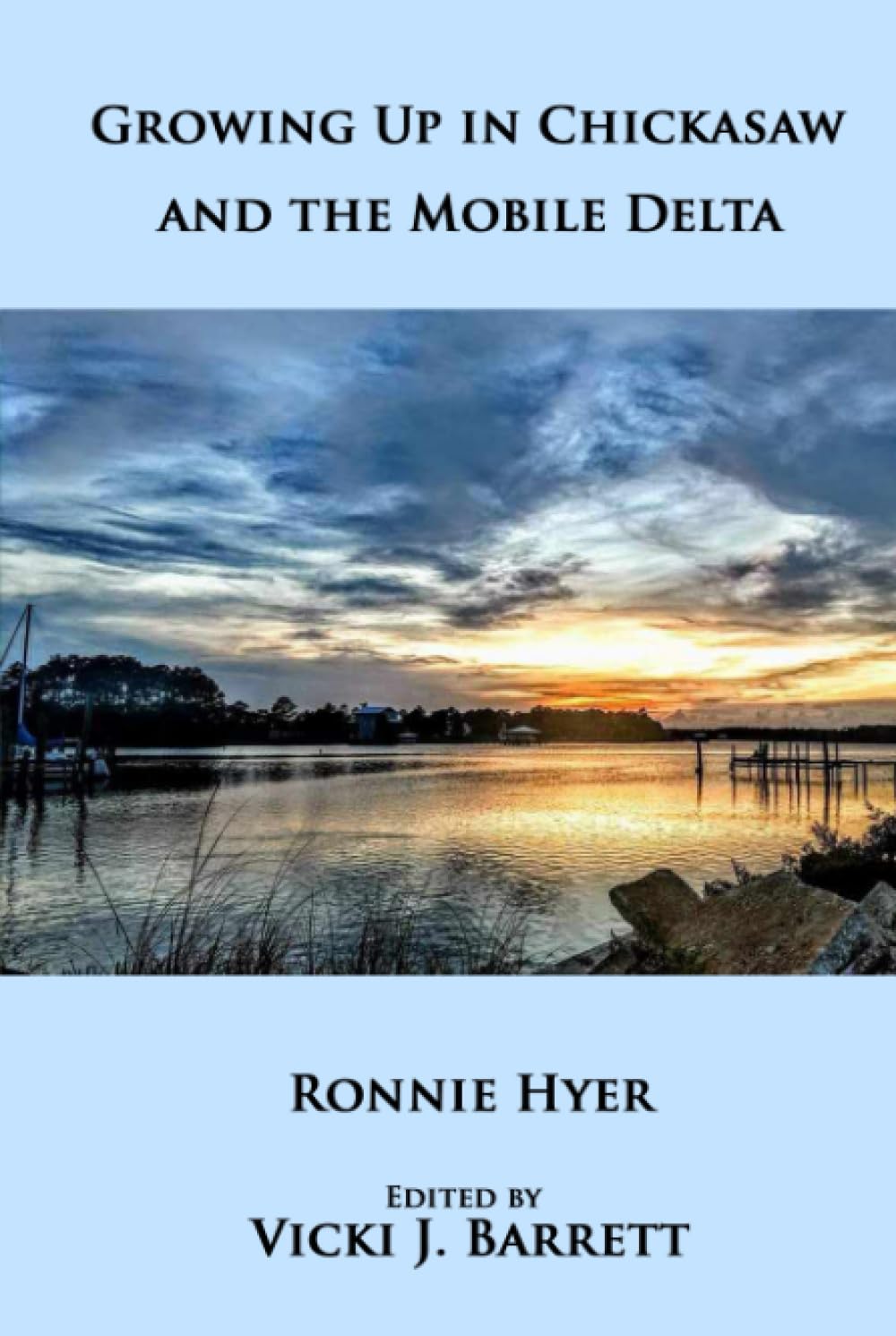 Growing Up in Chickasaw and the Mobile Delta - 8954