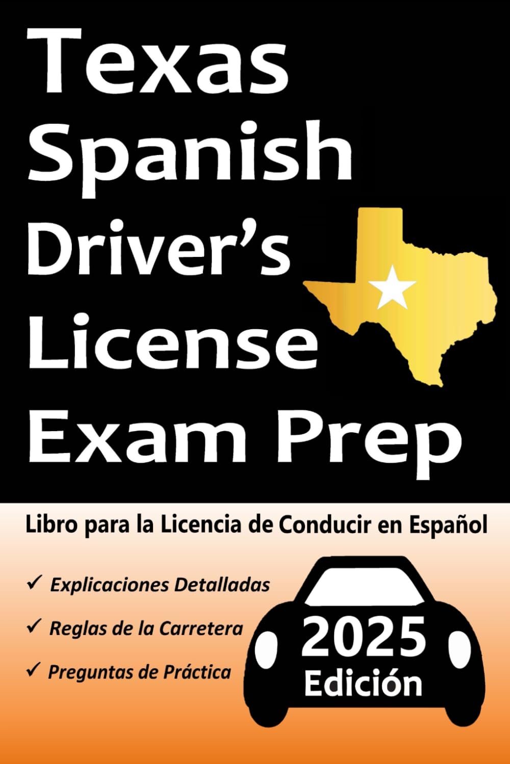 Preparación para el Examen de Licencia de Conducir en Español de Texas: ¡Preguntas de Práctica Basadas en el último Manual del DMV, Señales de Tráfico, Leyes de Tránsito (Spanish Edition) - 663