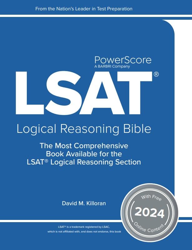 PowerScore LSAT Logical Reasoning Bible 2024