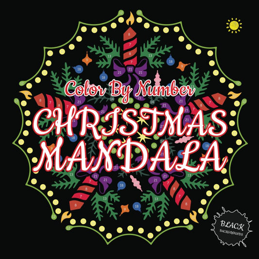 Christmas Mandala Color By Number (Black Backgrounds): Color By Number Christmas Coloring Book with 30 Mandalas for Adults Relaxation - 8360