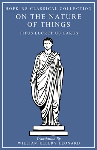 On the Nature of Things: Latin and English Parallel Translation (HCC) - 5395