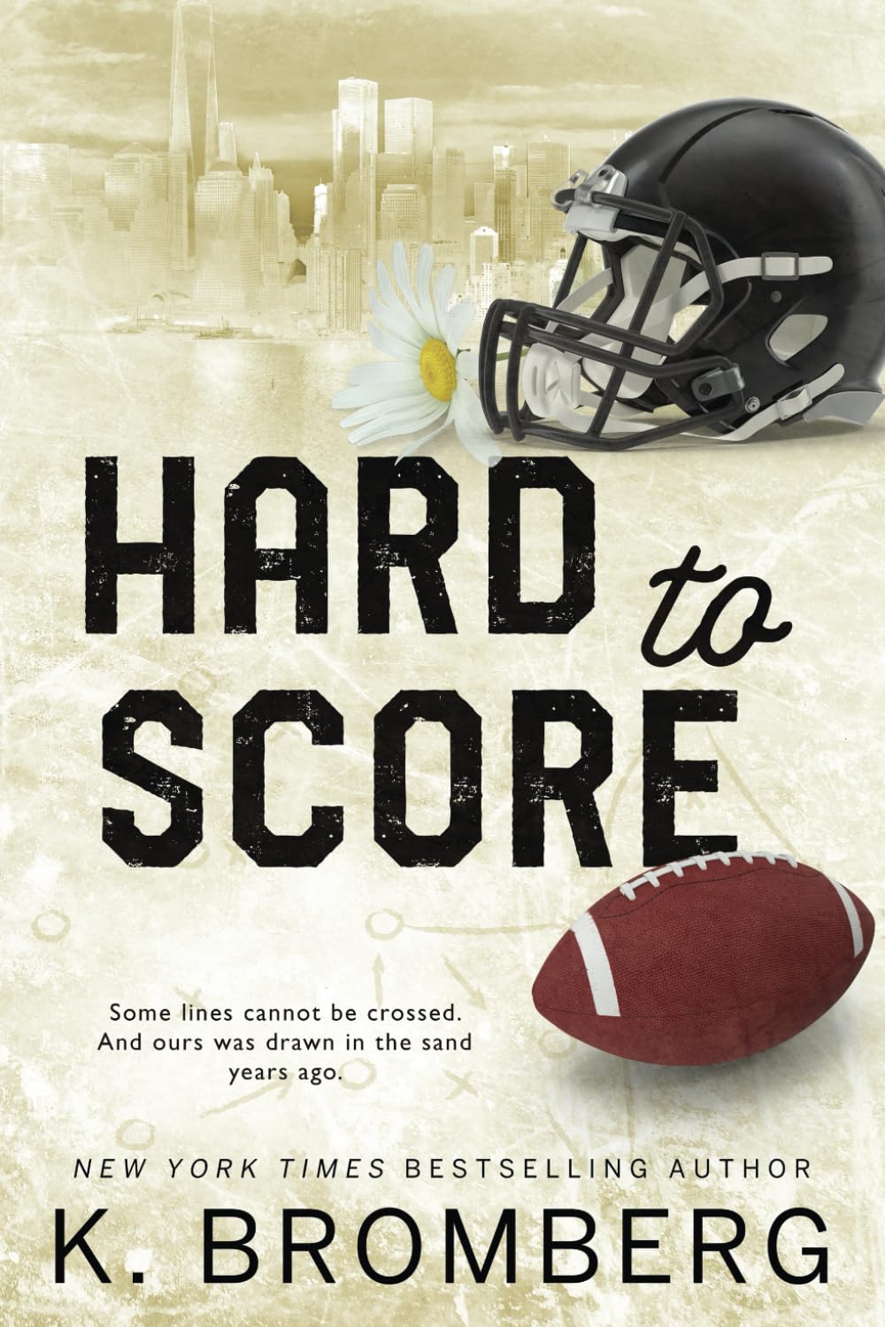 Hard to Score: Special Edition (The Play Hard Series (The Kincade Sisters)) - 8121