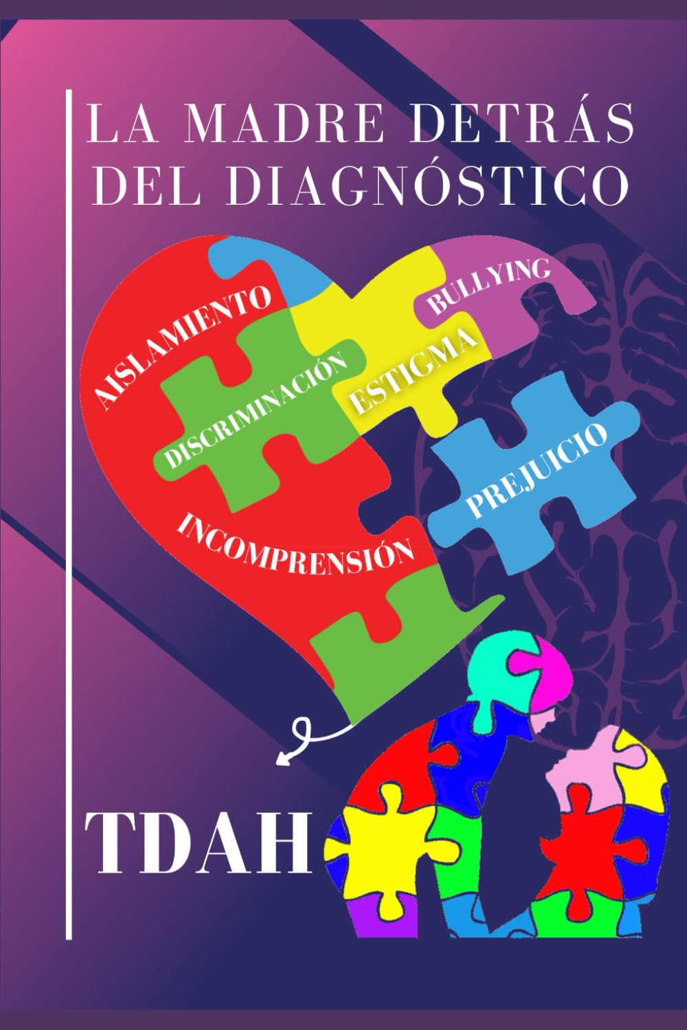 La madre detrás del diagnóstico: La madre detrás del diagnóstico (Spanish Edition) - 2428