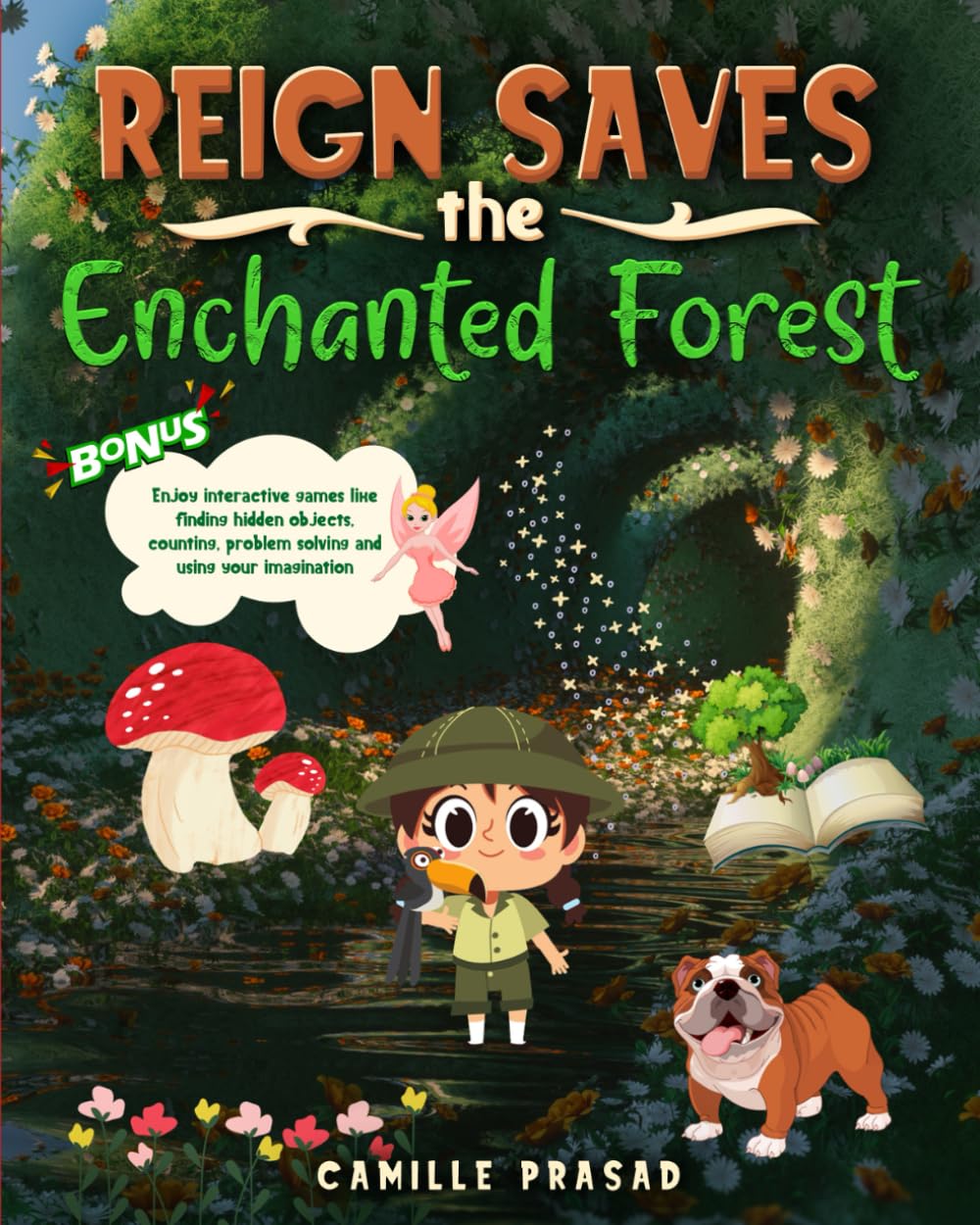 Reign saves the Enchanted Forest- Children's Book about the Magic of Kindness, Planet and Animal Love! - 7650