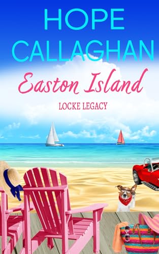 Easton Island: Locke Legacy (Easton Island Family Saga Series) - 2879