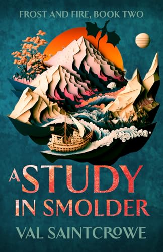 A Study in Smolder: a dragon rider academy fantasy romance (Frost and Fire) - 7961