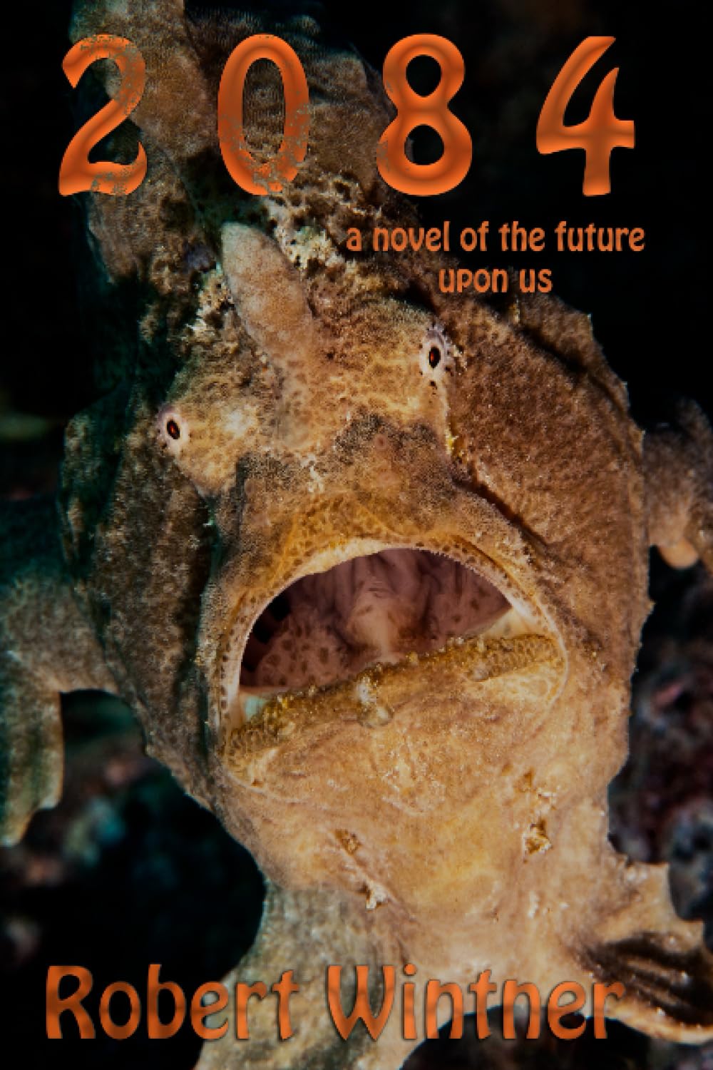 2084: A novel of the future upon us