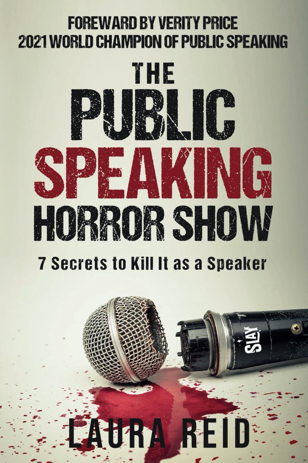 The Public Speaking Horror Show: 7 Secrets to Kill It as a Speaker - 1896