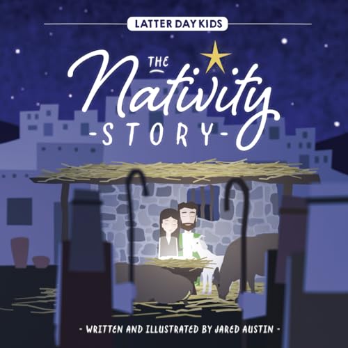 The Nativity Story (Latter Day Kids Picture Books) - 8966