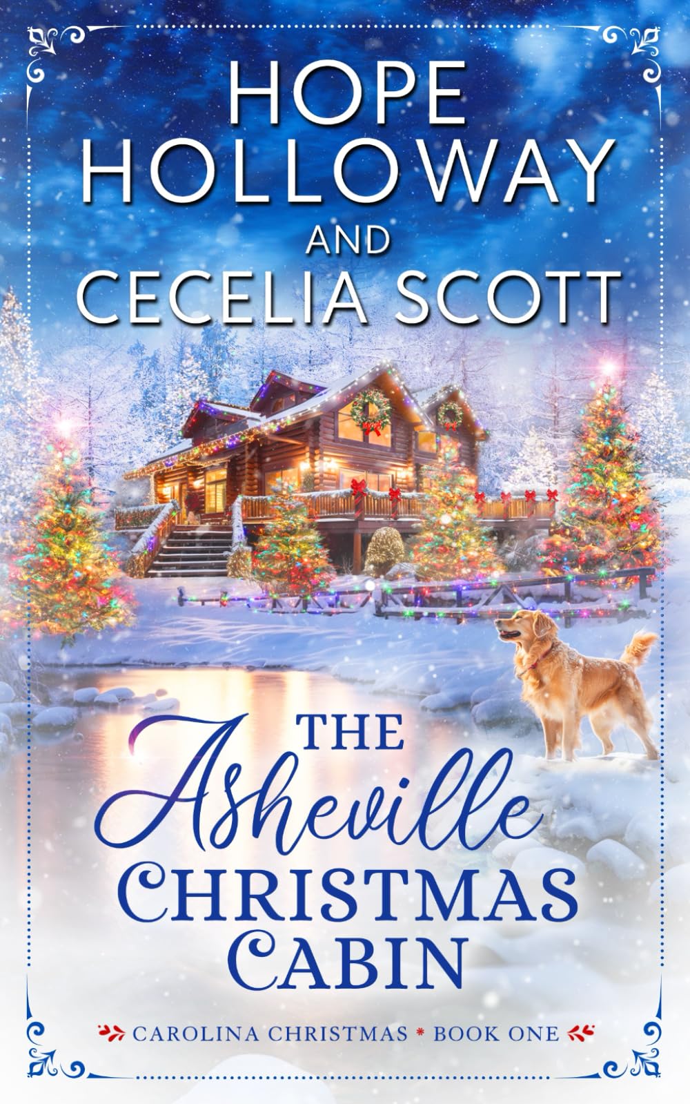 The Asheville Christmas Cabin (Carolina Christmas)