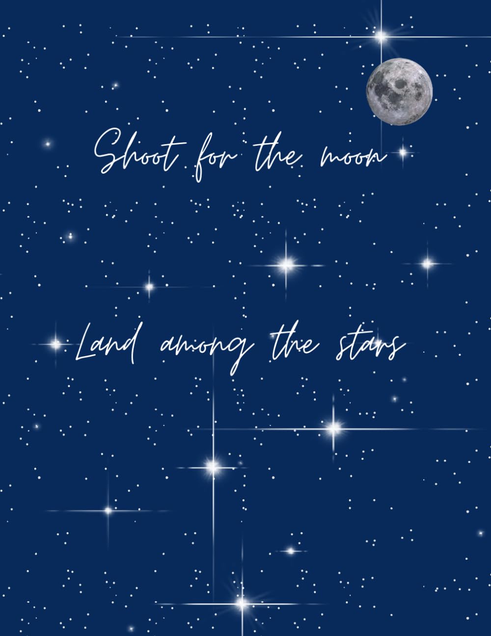 Journal Shoot for the Moon - 3745