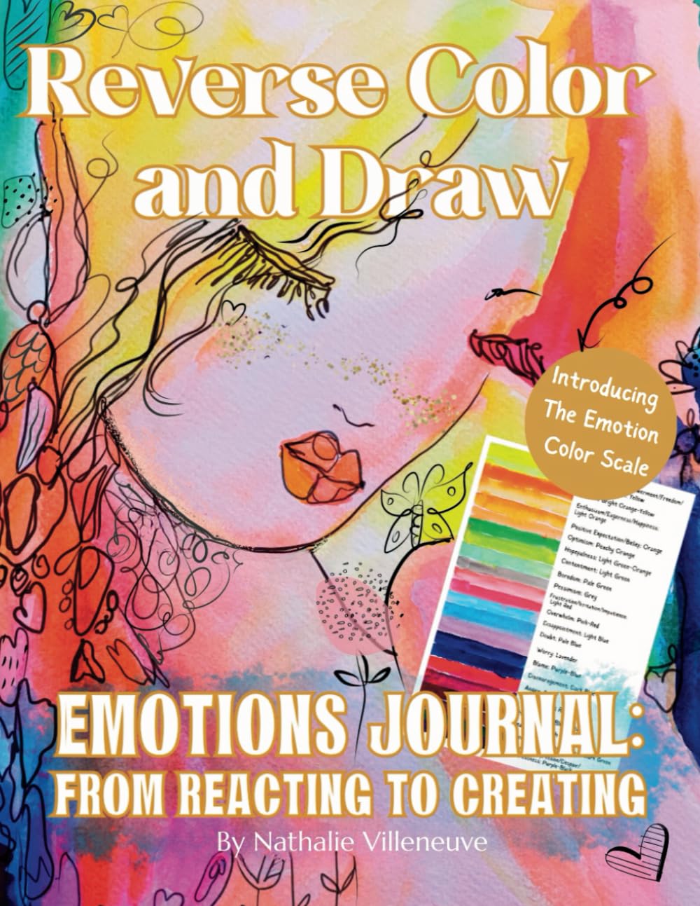 Reverse Color and Draw: Emotions Journal: From Reacting to Creating