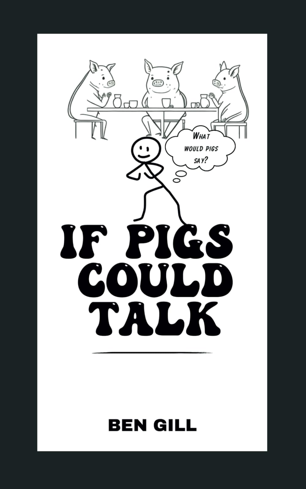IF PIGS COULD TALK - 975