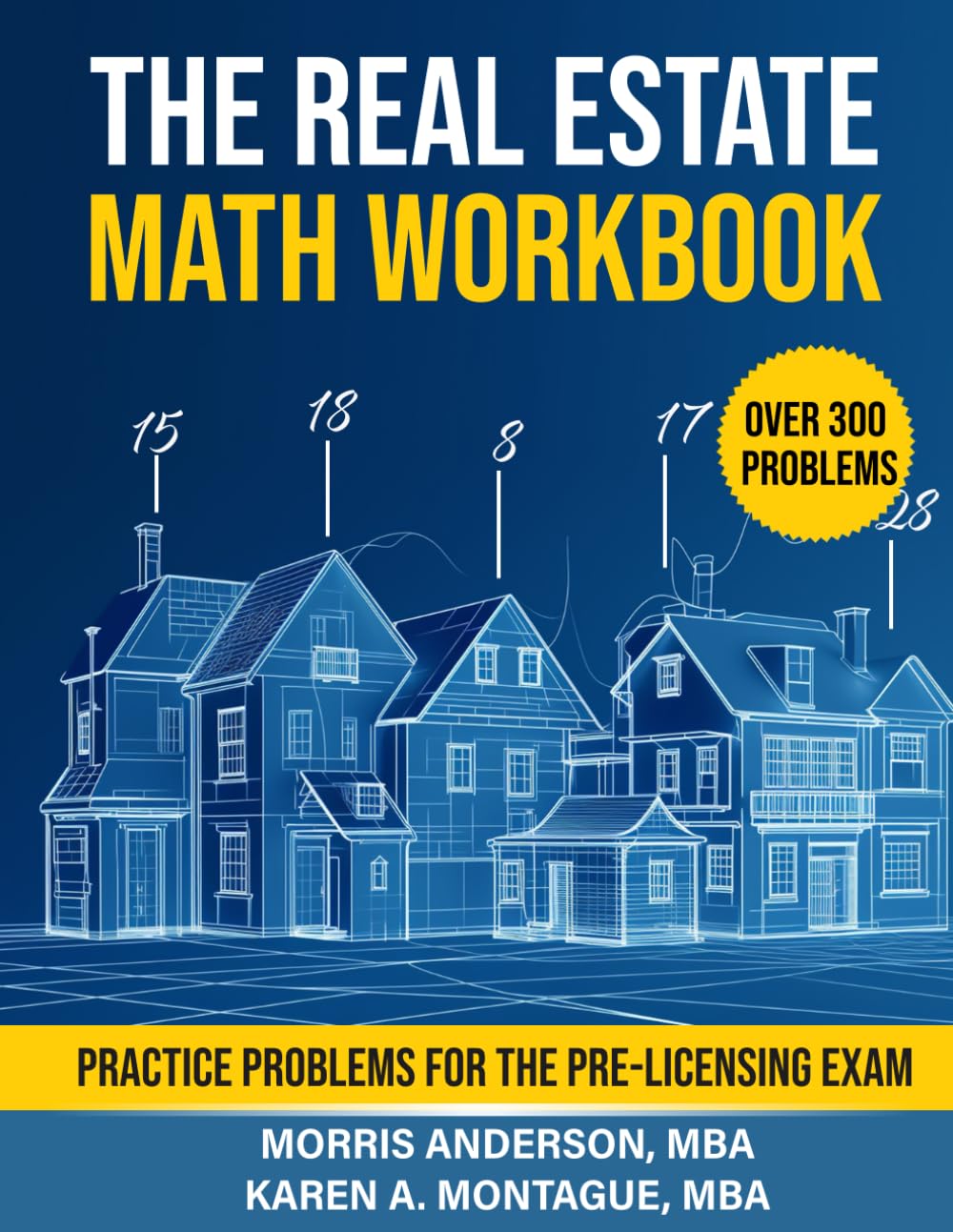 The Real Estate Math Workbook: Practice Problems For the Pre-Licensing Exam - 9685