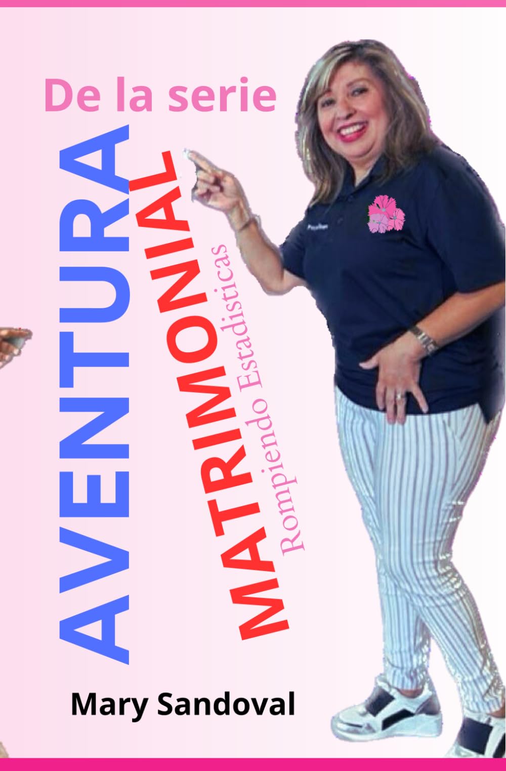 AVENTURA MATRIMONIAL: De la serie rompiendo estadísticas (Spanish Edition)