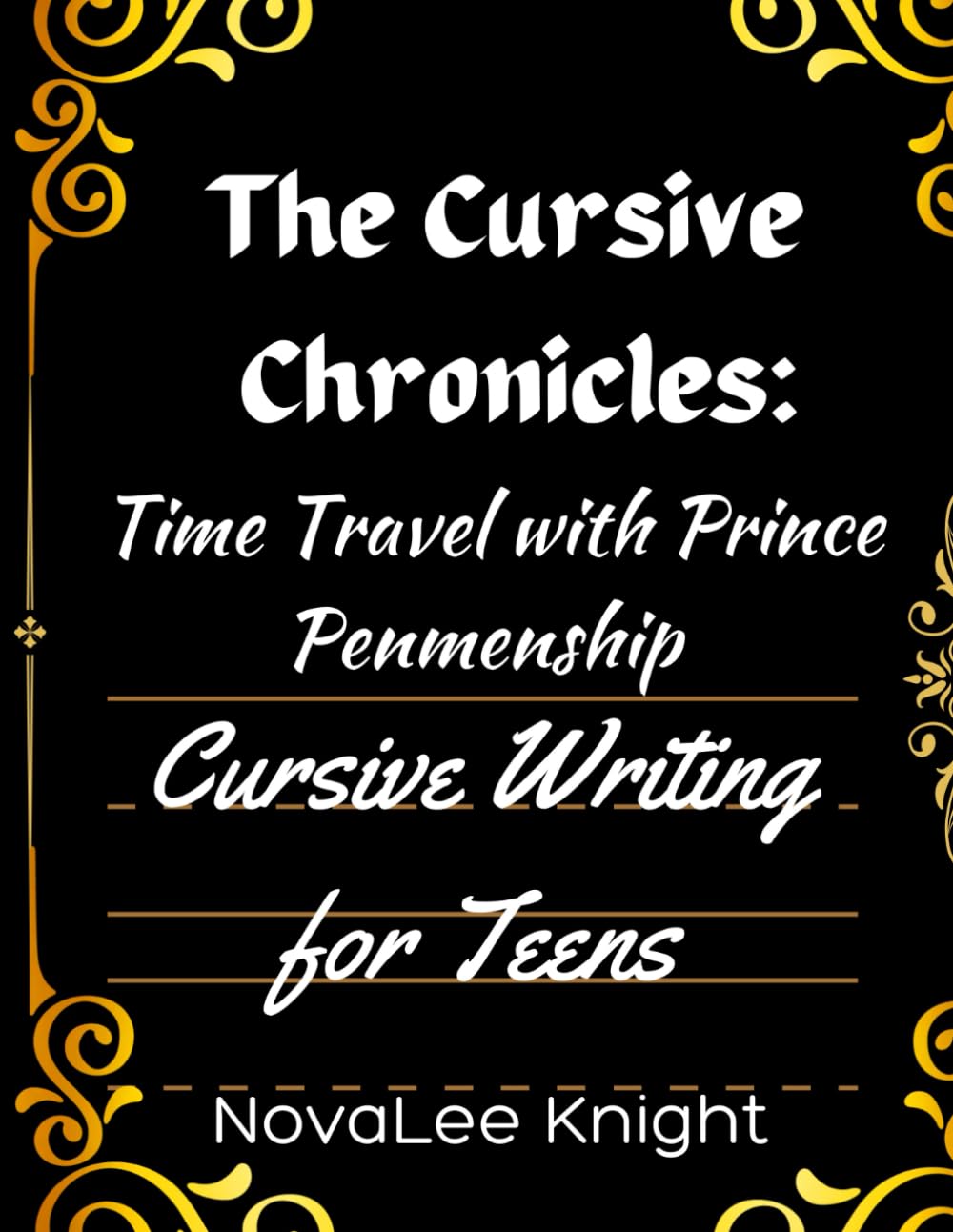 The Cursive Chronicles: Journey Through Time with Cursive Tales: Cursive Handwriting Practice for Teens - 908