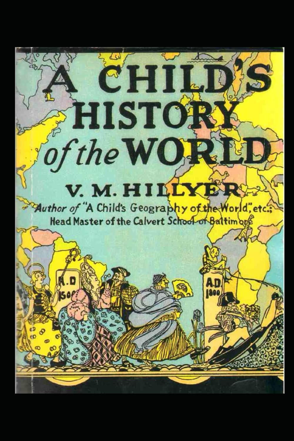 A Child's History of the World: Original Illustrated Edition