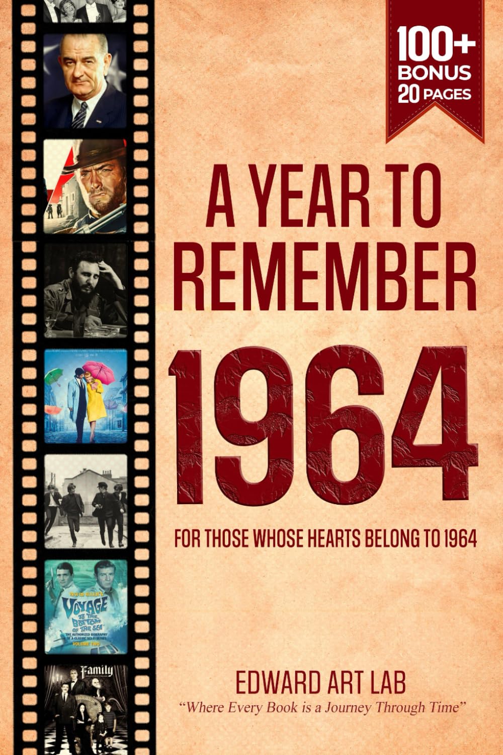 A Year to Remember 1964: Time Travelling to 1964 Memorial Book, The Year You Were Born or You Got Married, Gifts for Unique Birthday For Grandma and ... Guide: Flashback Series of Memorial Books) - 5977