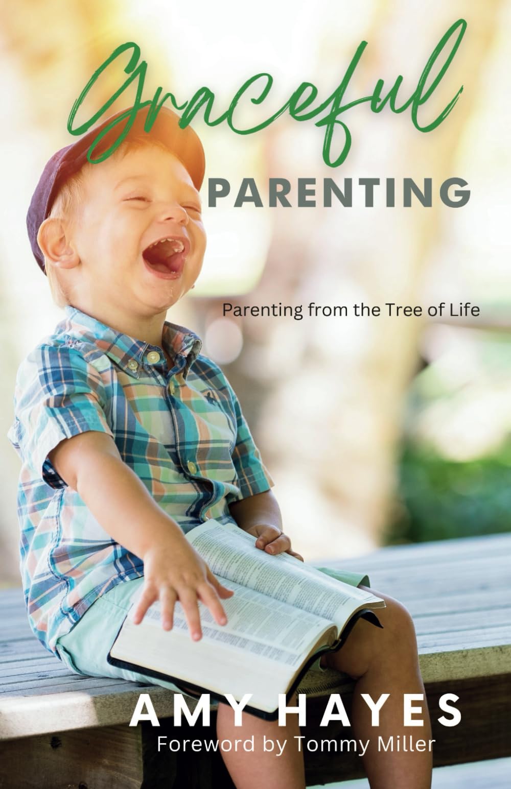 Graceful Parenting: Parenting from the Tree of Life - 3198