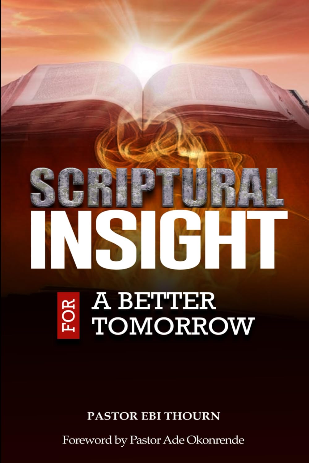 Scriptural Insight for a Better Tomorrow