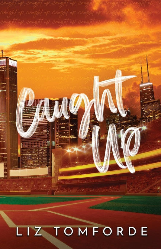 Caught Up (Windy City)