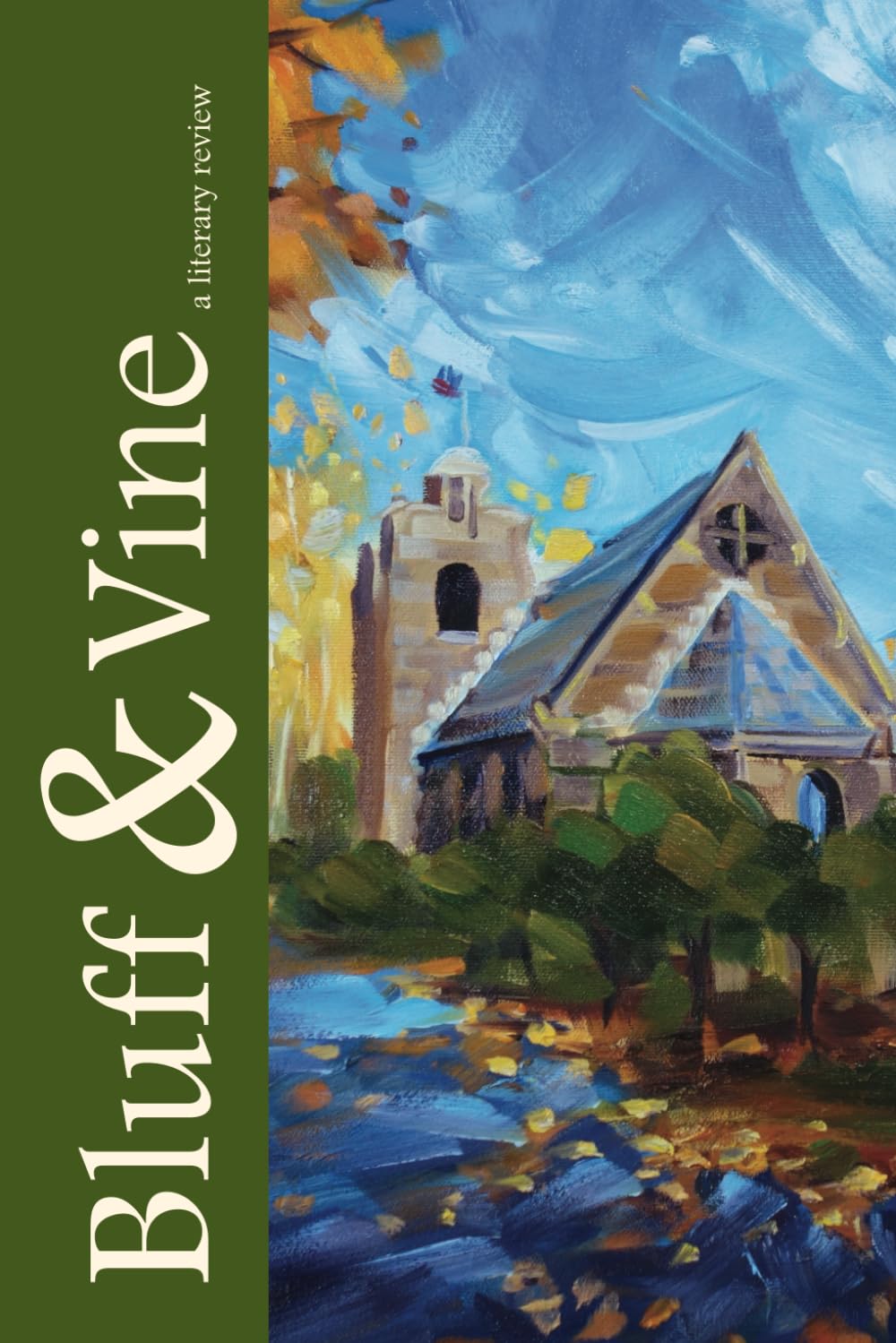 Bluff & Vine: Issue Seven: A Literary Review (Bluff & Vine: A Literary Review)