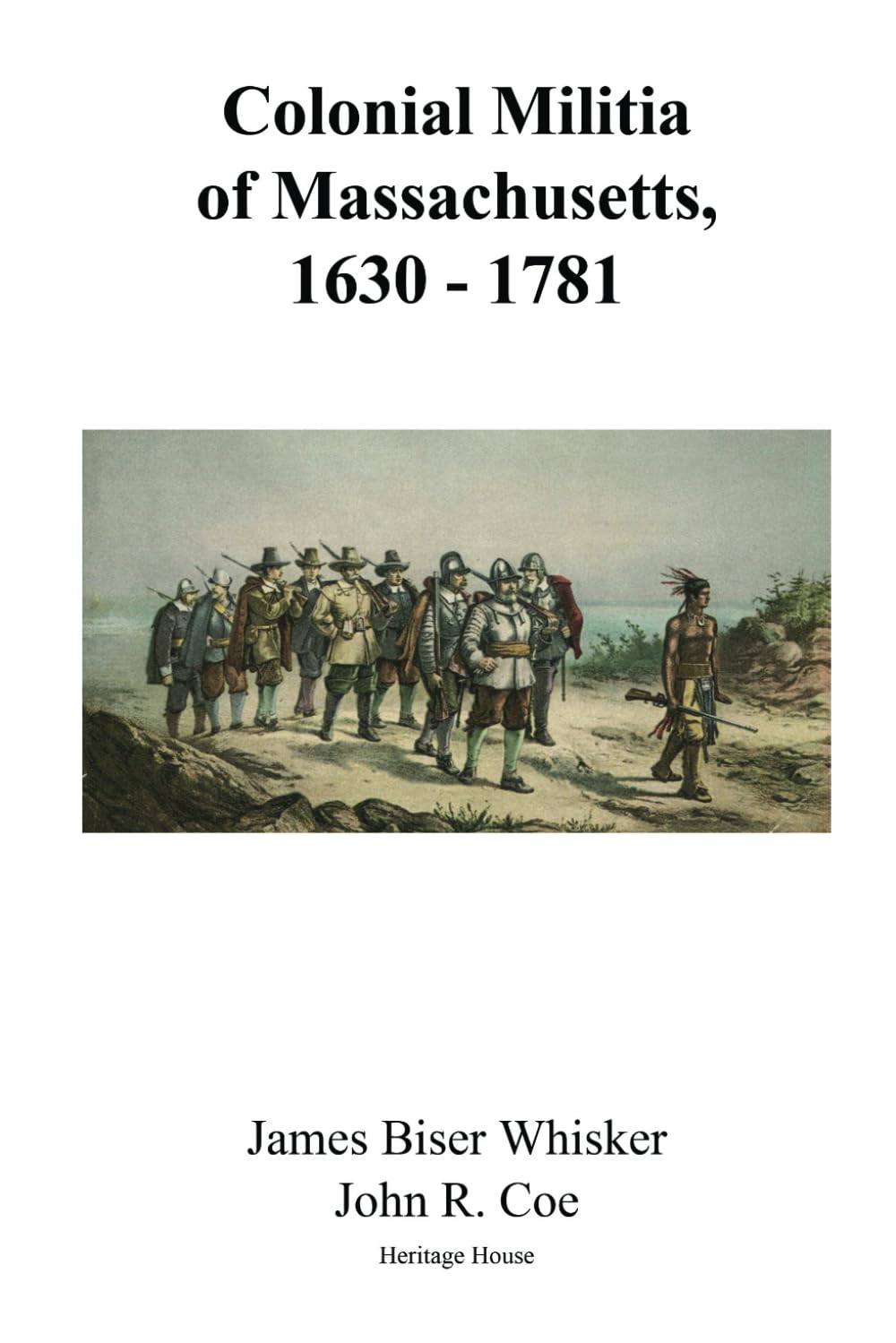 Colonial Militia of Massachusetts, 1630-1781 - 5441