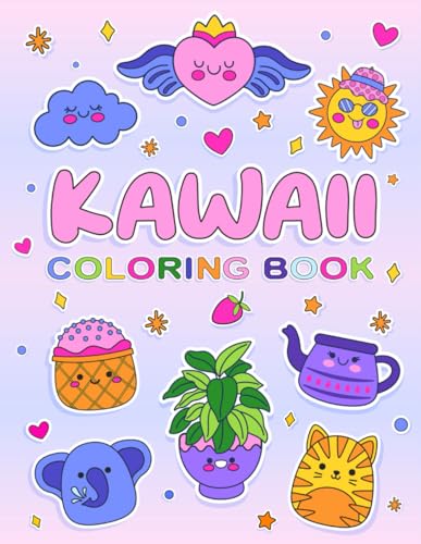 Kawaii Coloring Book: 200+ Cute Animals, Sweet Treats, Fast Food, Plants and Objects on Coloring Pages for Kids and Adults for Creativity and Relaxation - 7346