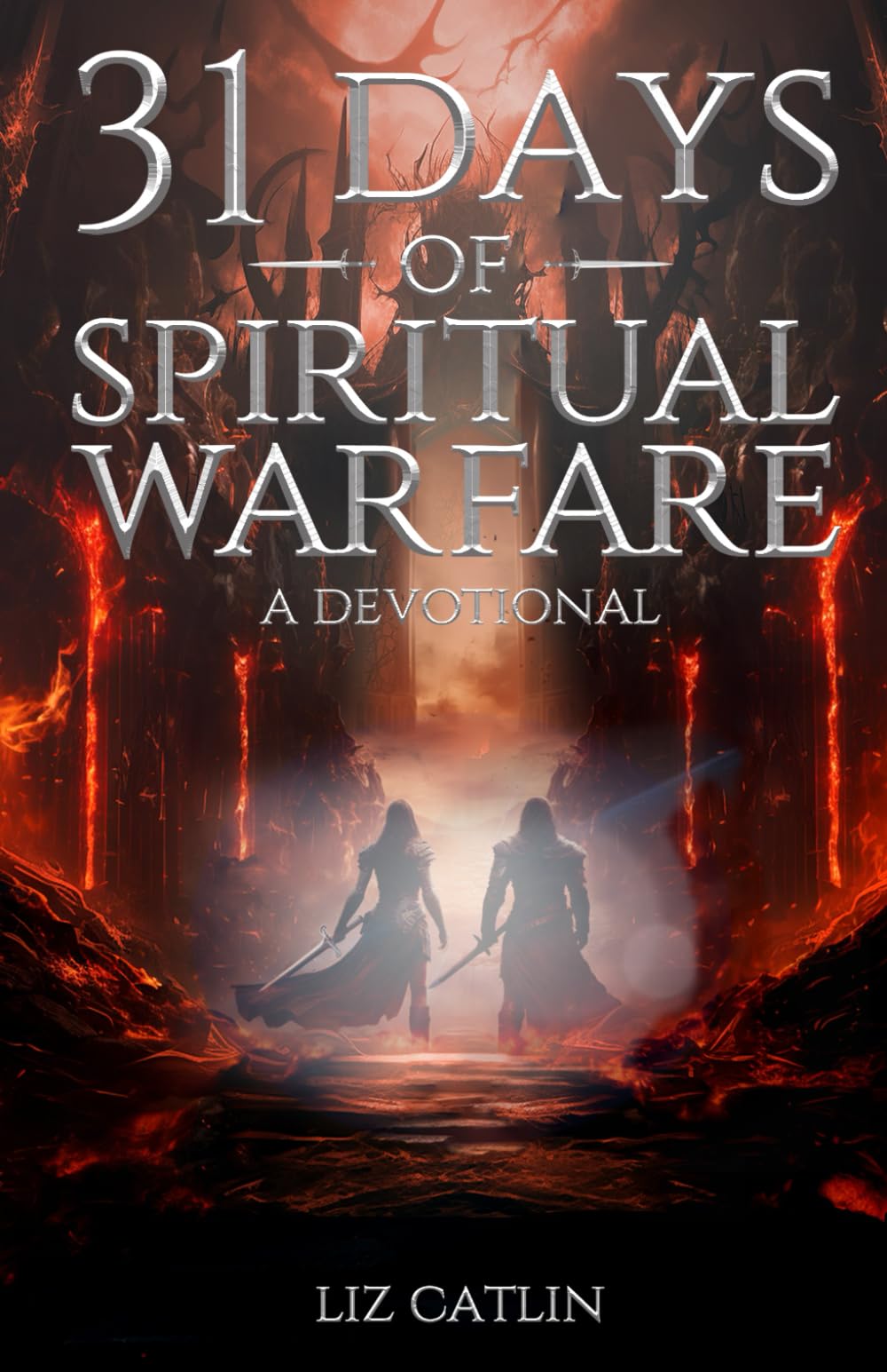 31 Days of Spiritual Warfare: A Devotional - 3171