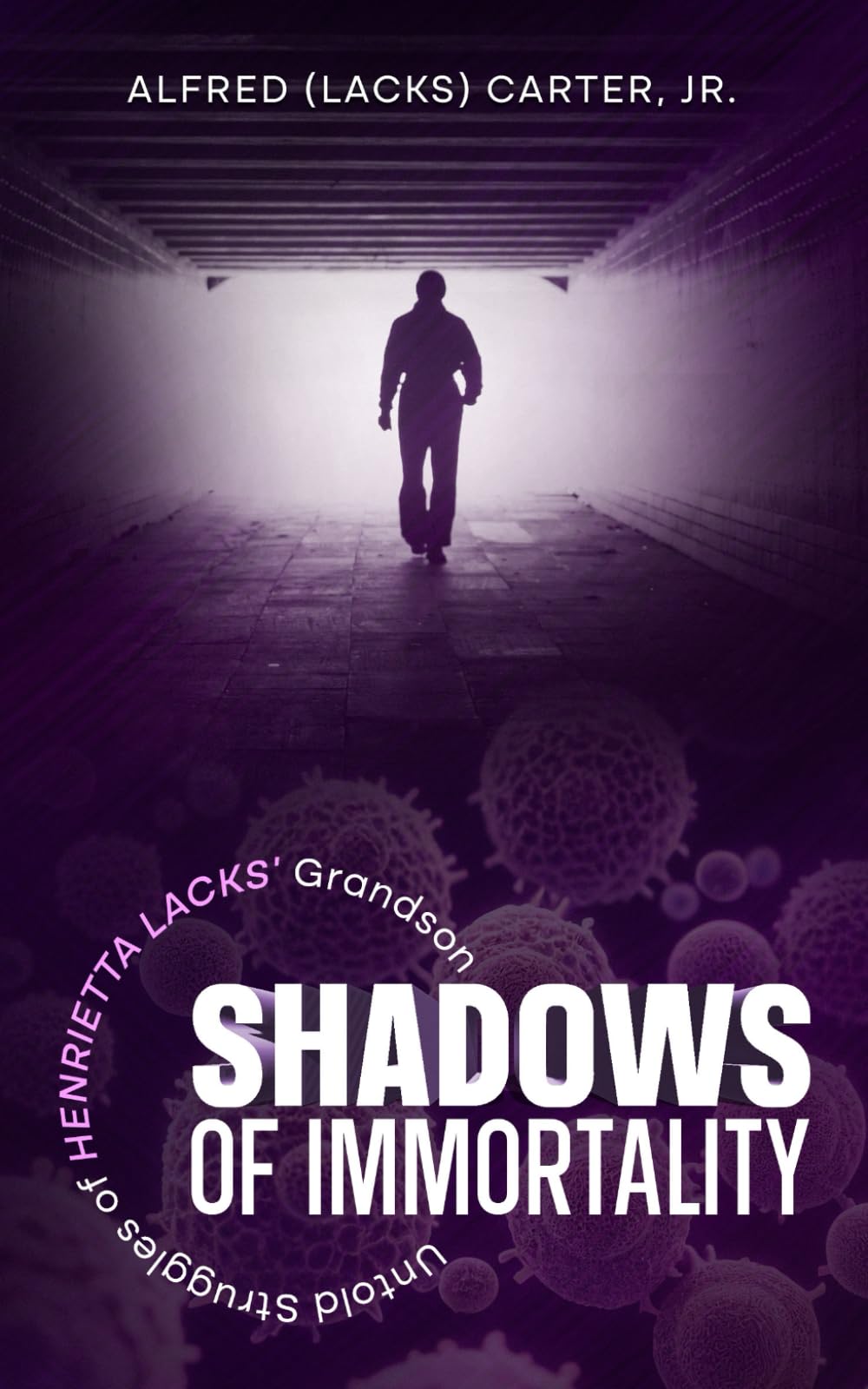 SHADOWS OF IMMORTALITY: Untold Struggles of Henrietta Lacks’ Grandson