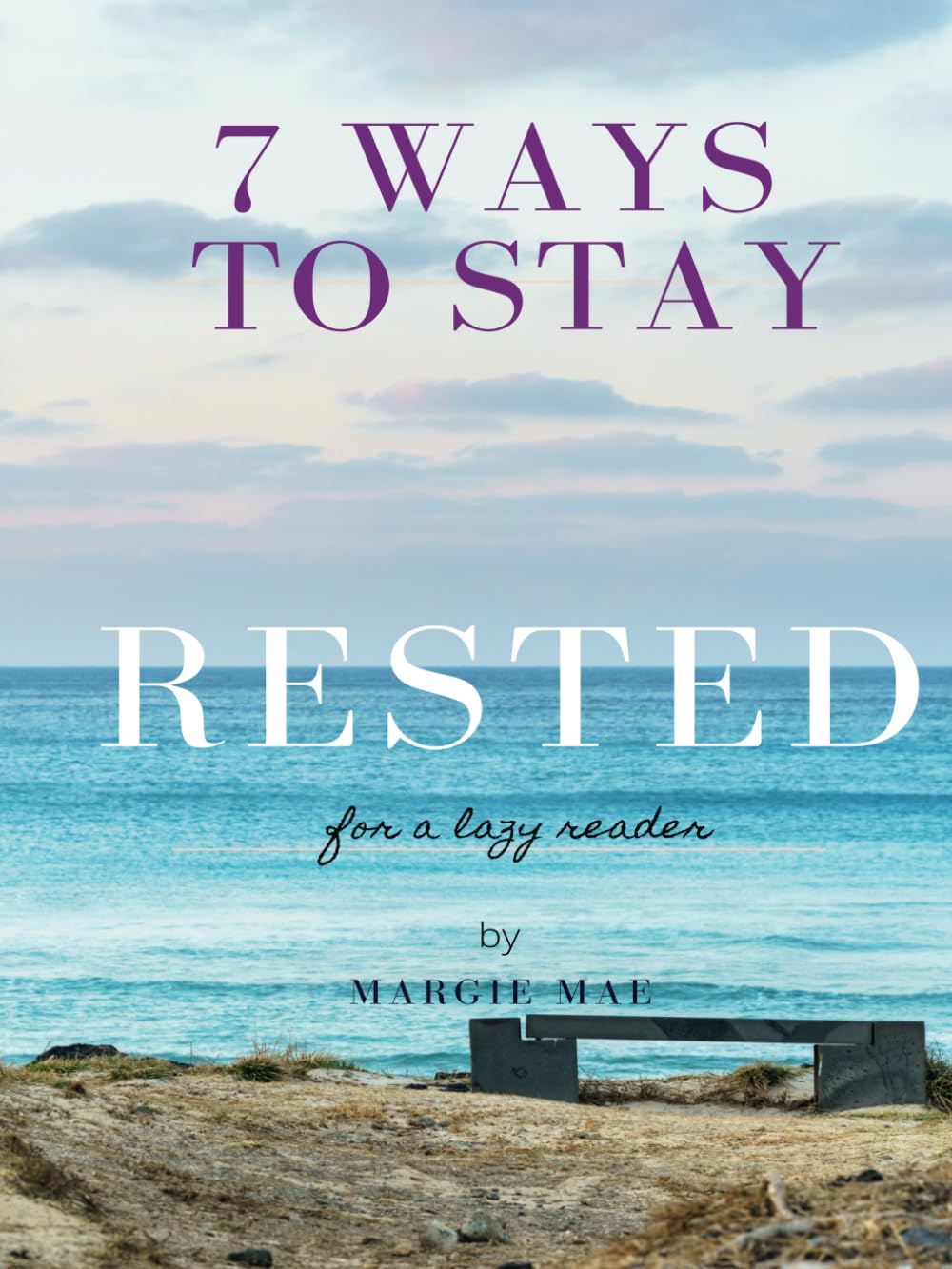 7 Ways To Stay Rested For Lazy Reader