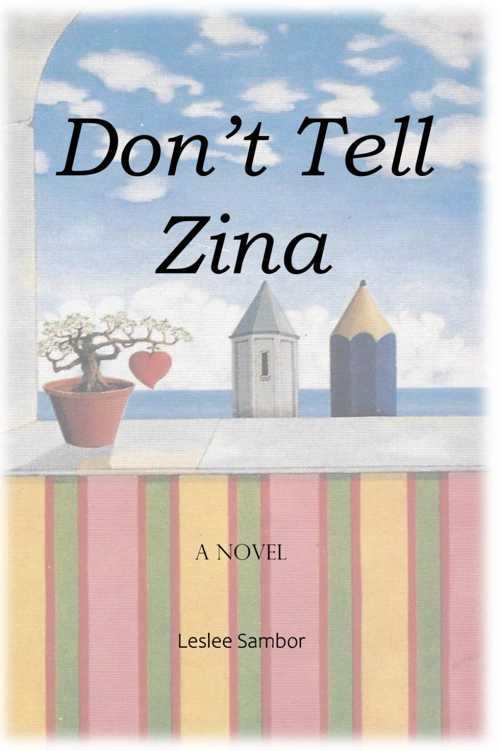 Don't Tell Zina