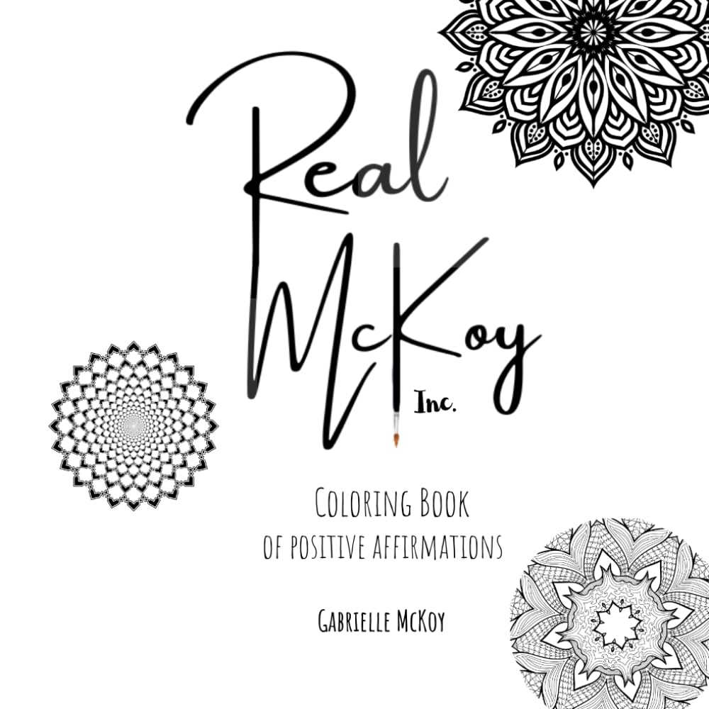 Real McKoy's Coloring book of Positive Affirmations