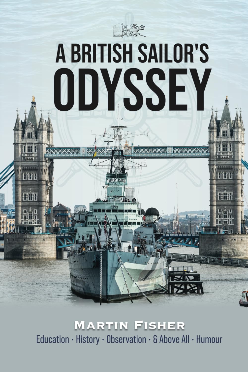 A British Sailor's Odyssey