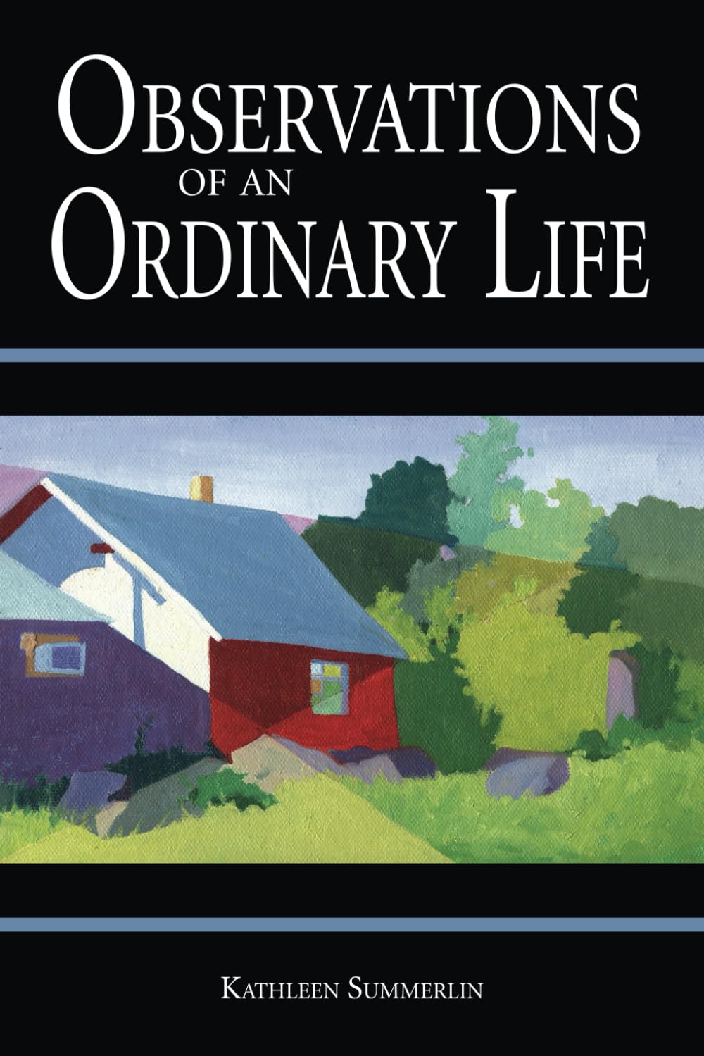 Observations of an Ordinary Life