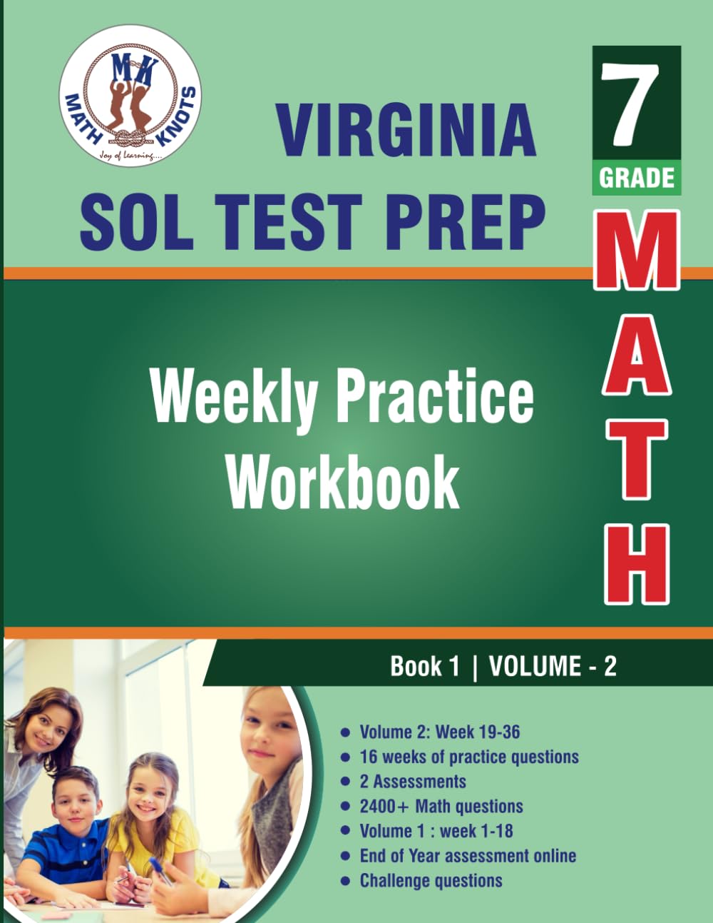 Virginia : Standards of Learning (SOL) : Standards of Learning (SOL) , 7th Grade Math : Weekly Practice Workbook Volume 2: Multiple Choice and Free ... of Learning ( VIRGINIA SOL) by Math-Knots) - 9528