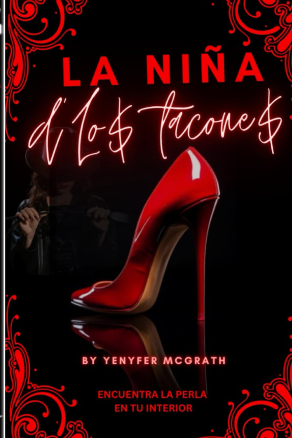 La Niňa D' Lo$ Tacone$: Encuentra la perla En Tu Interior (Spanish Edition)