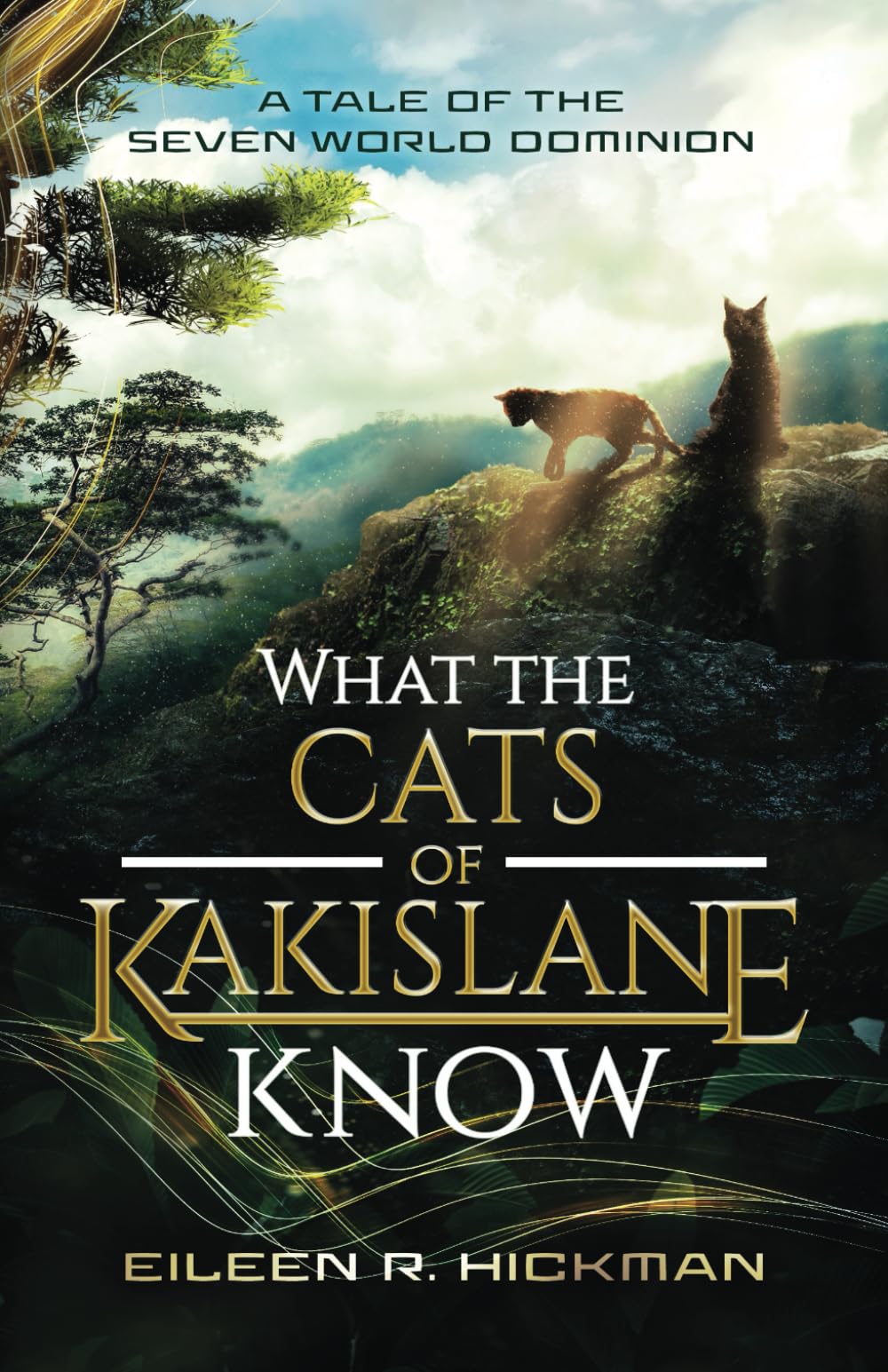 What the Cats of Kakislane Know: A Tale of the Seven World Dominion - 9471