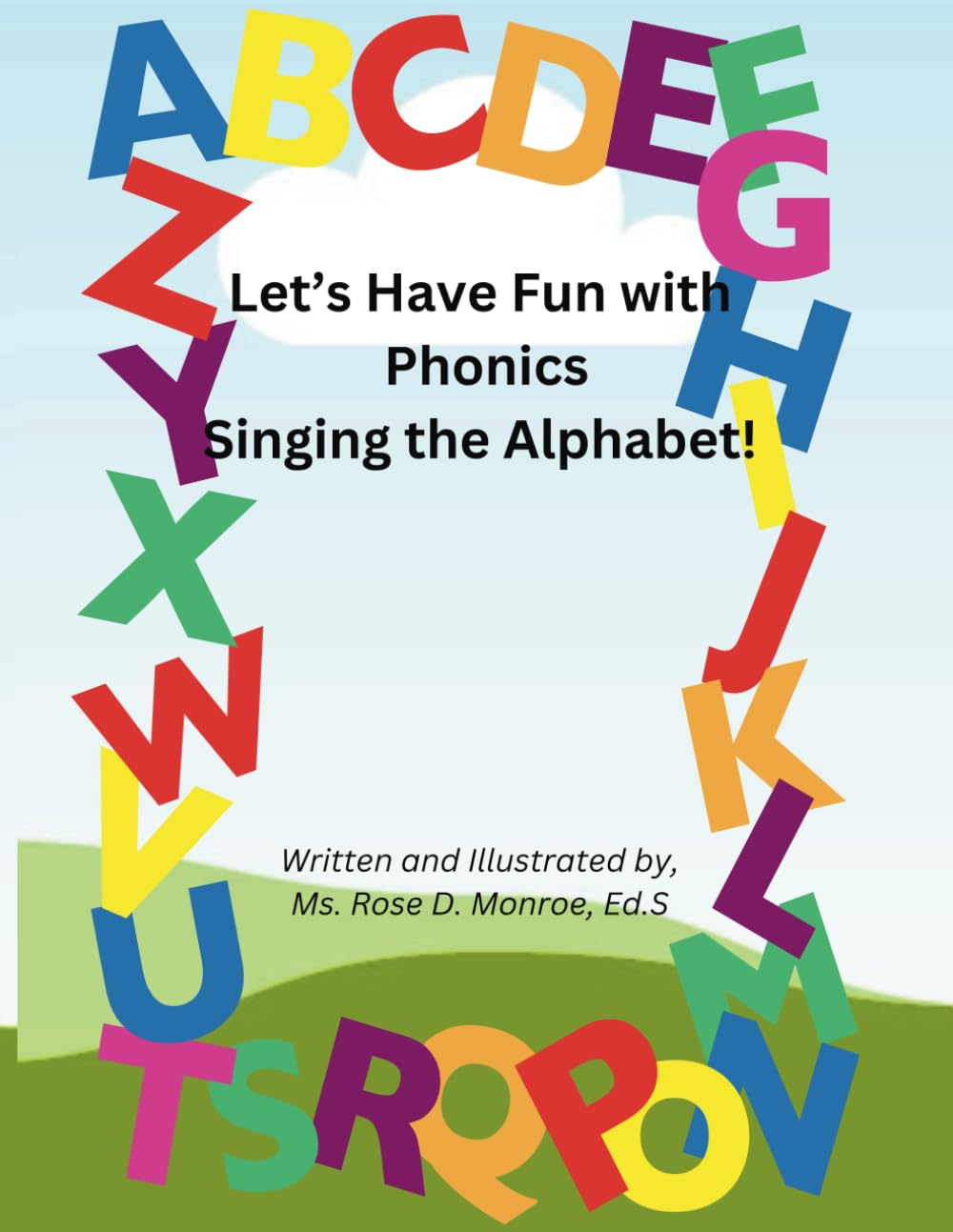 Let's Have Fun with Phonics Singing the Alphabet