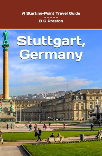 Stuttgart, Germany: Including the Baden-Württemberg Area (Starting-Point Travel Guides) - 651